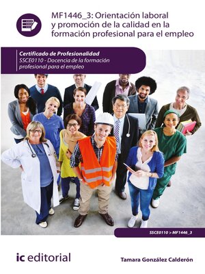 cover image of Orientación laboral y promoción de la calidad en la Formación Profesional para el Empleo. SSCE0110